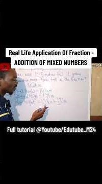 Real Life Application Of Fraction - ADDITION OF MIXED NUMBERS. #wordproblems #fractions