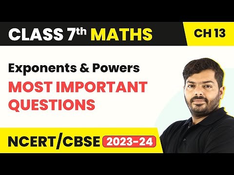 Exponents and Powers (Part 1) - Most Important Questions | Class 7 Maths Chapter 13