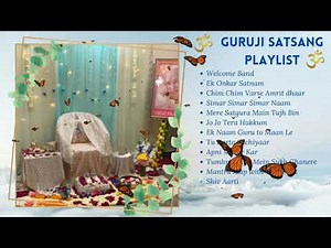 GURUJI SATSANG PLAYLIST-133(2 Hour)