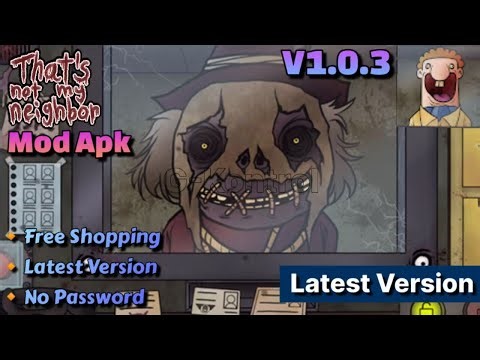 That's Not My Neighbor Mod Menu v1.0.3 | Free Shopping | Latest Version 2025