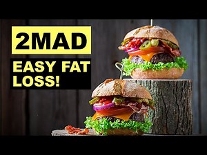The 2MAD Diet: How to Get Lean with Two Meals a Day!