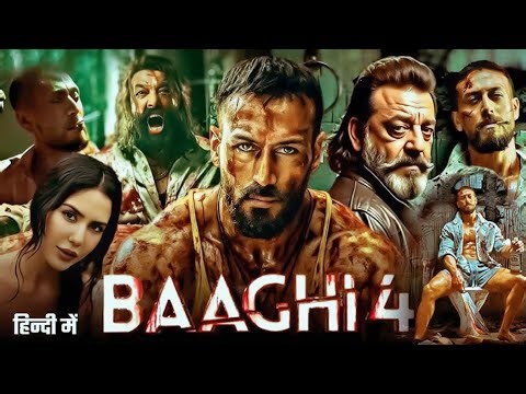 Baaghi 4 (2025) - Full Action Movie in Hindi | Tiger Shroff, Sanjay Dutt, Shraddha Kapoor |4K FullHD