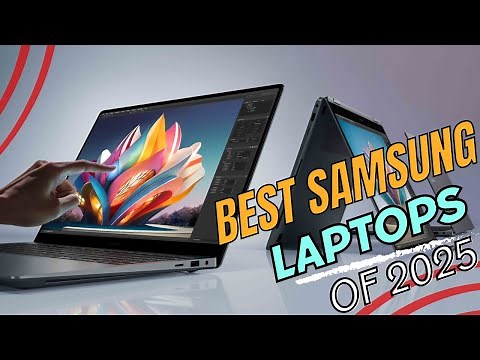 Best Samsung Laptops 2025| Power, Performance & Portability