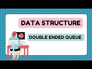 Double ended Queue | DATA STRUCTURES AND APPLICATIONS | VTU 2022 SCHEME |
