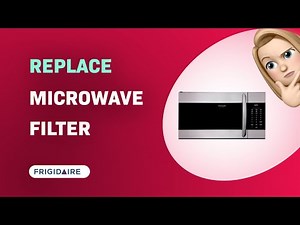 How to Replace the Filter in Your Frigidaire Microwave