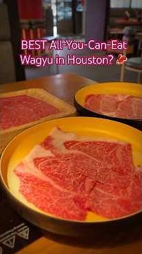 Is this the BEST All-You-Can-Eat Wagyu in Houston? 🥩✨