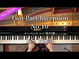 J.S.Bach: Two-Part Invention No.10 in G Major, BWV 781