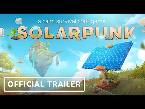 Solarpunk - Official Gameplay Trailer | Wholesome Direct 2023