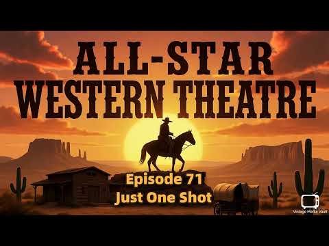 All-Star Western Theatre 071 - Just One Shot