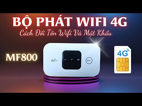 Bộ Phát Wifi 4G Di Động Cầm Tay MF800 - Cách đổi tên Wifi và mật khẩu sao cho đúng