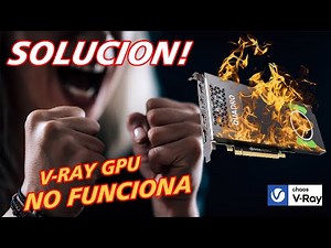 Solución V-Ray GPU - Error de Licencia