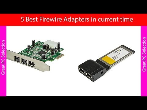 5 Best Firewire Adapters in current time