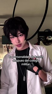 La personalidad de Kentin después del colegio militar