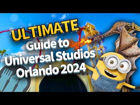 The ULTIMATE Guide to Universal Studios Orlando