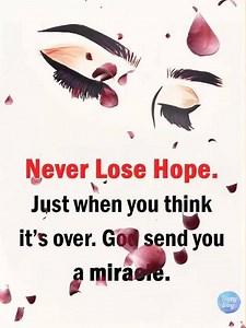 37K views · 1.4K reactions | Never lose hope. | Happy Living | Facebook