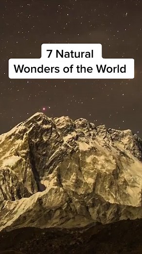 Exploring the 7 Natural Wonders of the World