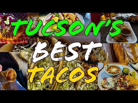Tucson's Best Tacos | Tucson Arizona Food