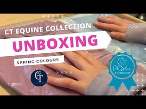 Phoebe unboxes the new CT Equine Collection Spring Colours!