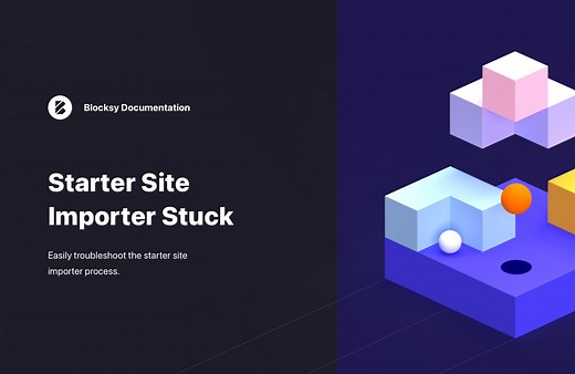 Starter Site Import Stuck at XX% - Blocksy