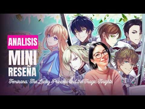El destino se decide al nacer | 💗 TEMIRANA: The Lucky Princess and the Tragic Knights