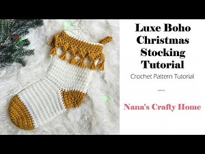 Luxe Boho Crochet Christmas Stocking Tutorial