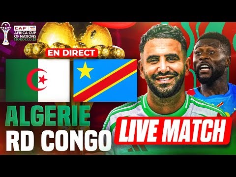 🔴ALGERIE - RD CONGO / CAN 2025 8EME FINALE