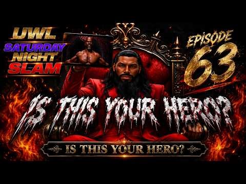 UWL Saturday Night Slam (Episode 63)