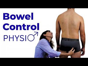 Bowel Control Exercises for Men – Physio Guided Anal Sphincter Strengthening