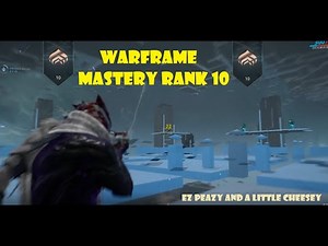 Warframe Mastery Rank 10 Guide