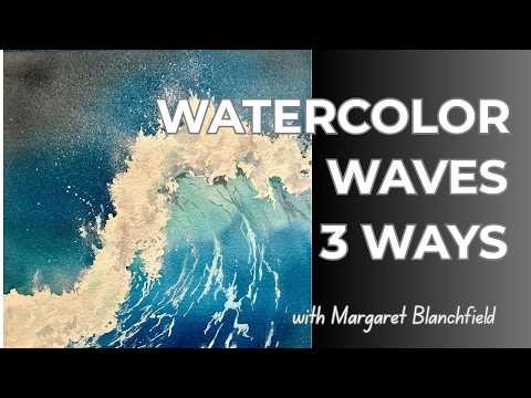How to paint watercolor waves three ways