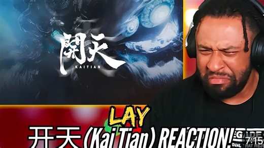 张艺兴LAY - 开天(Kai Tian) _ First Time REACTION