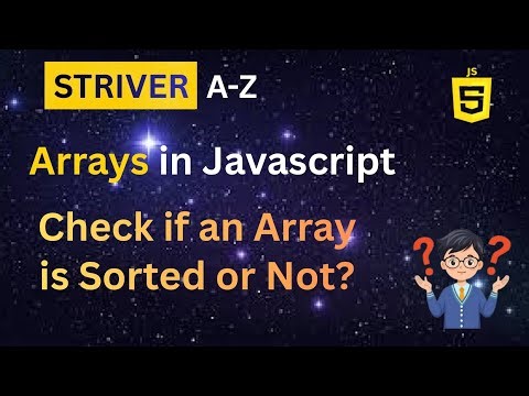 Check if an Array is Sorted or Not | JavaScript Array Interview Question | Striver A-Z