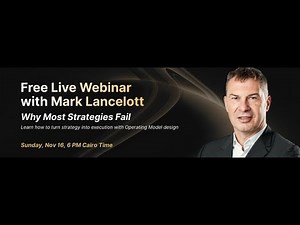 Why Strategy Execution Fails — And How Operating Models Fix It | Mark Lancelott