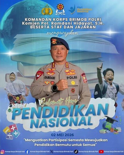 Komandan Korps Brimob Polri Beserta Staf dan Jajaran Mengucapkan Selamat Hari Pendidikan Nasional