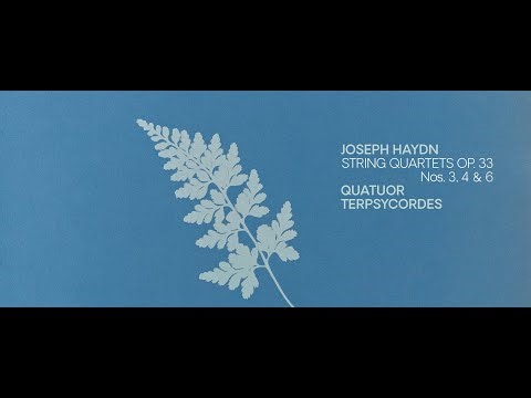 Haydn: String Quartet in B-Flat major, Op. 33 No. 4, Hob.III:40 - I. Allegro / Quatuor Terpsycordes