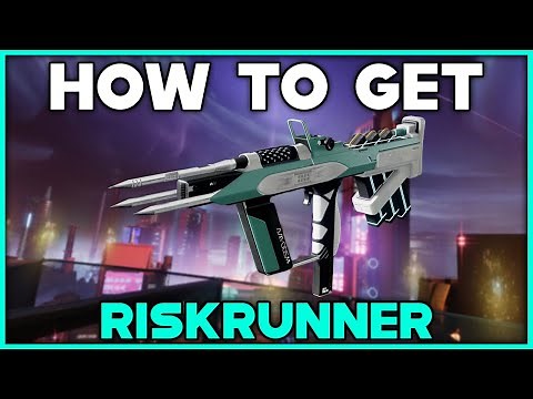 DESTINY 2 How To Get RISKRUNNER Exotic SMG + CATALYST