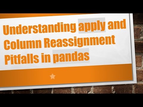 Understanding apply and Column Reassignment Pitfalls in pandas