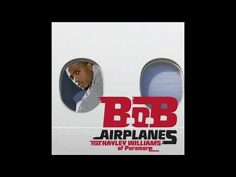 B.o.B - Airplanes feat. Hayley Williams (Audio)
