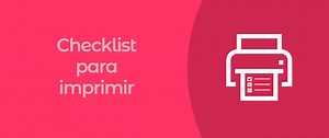 Checklist para imprimir: modelo pronto para empresas