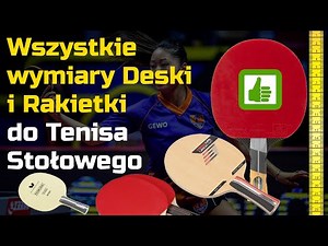 Wszystkie wymiary Deski i Rakietki do Tenisa Stołowego 🔥