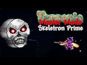 How To Defeat Skeletron Prime In Terraria Master Mode