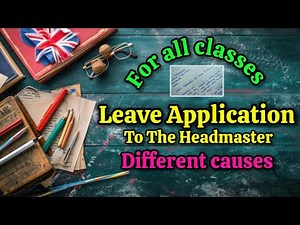 LEAVE APPLICATION TO THE HEADMASTER OF YOUR SCHOOL DUE TO YOUR ILLNESS.