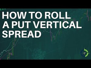 How To Roll A Put Vertical Spread