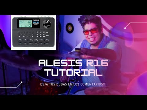 Alesis SR 16. Tutorial en español. Generalidades y modo de uso.