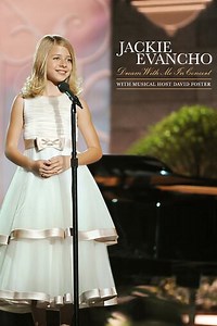 Jackie Evancho: Dream With Me In Concert