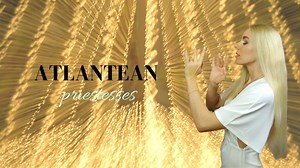 Reveal the Secrets of the Ancient Priestesses of Atlantis