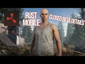 How to Play Rust Mobile Closed Beta + Details