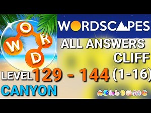 Wordscapes Daily Puzzle Level 129-144 ANSWERS