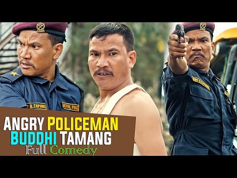 BUDDHI TAMANG (Hait) as Angry POLICEMAN Full Comedy Nepali Movie || Ft. Nischal, Asif & Menuka