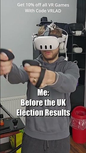 Me Before & After The 2026 UK Election In Virtual Reality 😂😂 #metaquest3 #questcreatorpartner